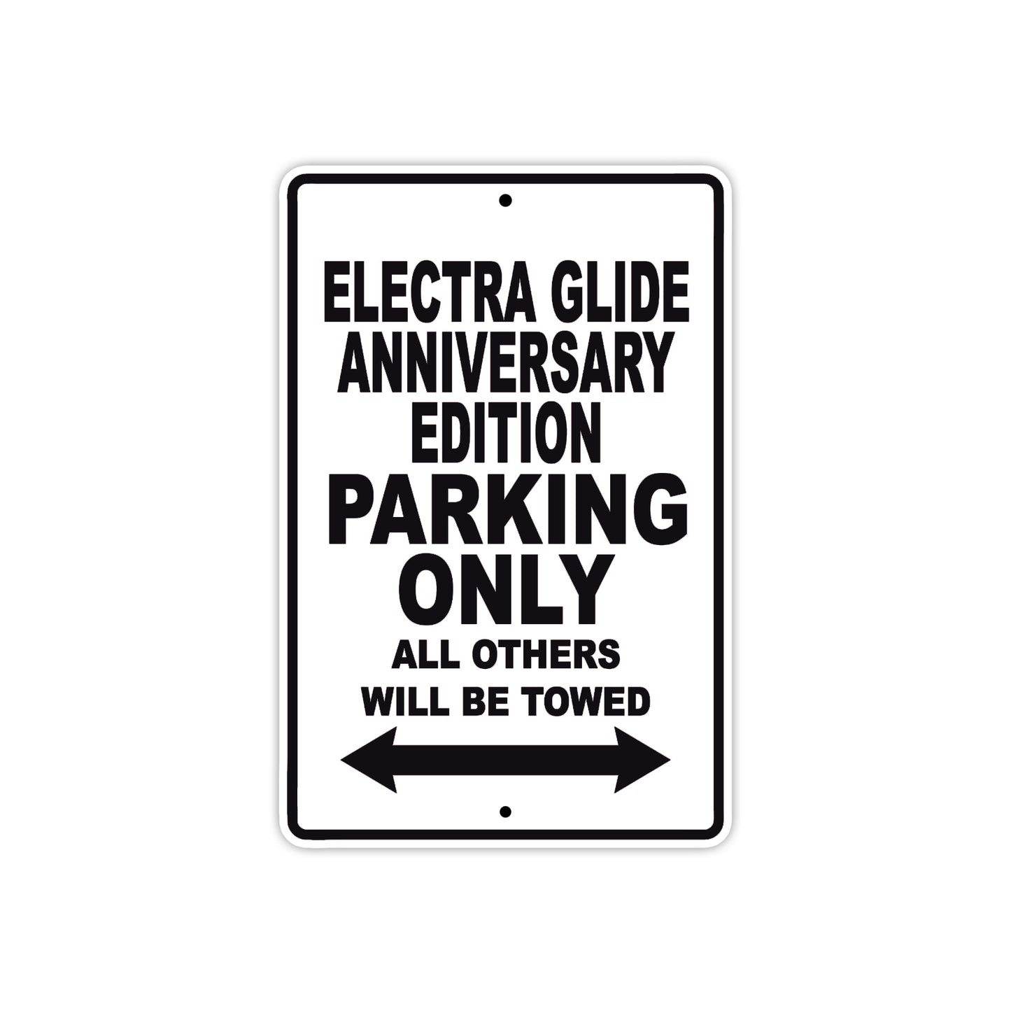 Harley Davidson Electra Glide Anniversary Edition Parking Only All Others Will Be Towed Aluminum Decor Garage Sign