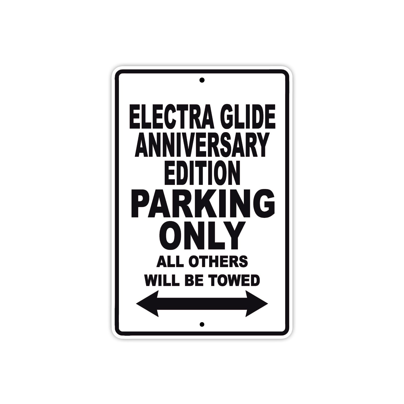 Harley Davidson Electra Glide Anniversary Edition Parking Only All Others Will Be Towed Aluminum Decor Garage Sign