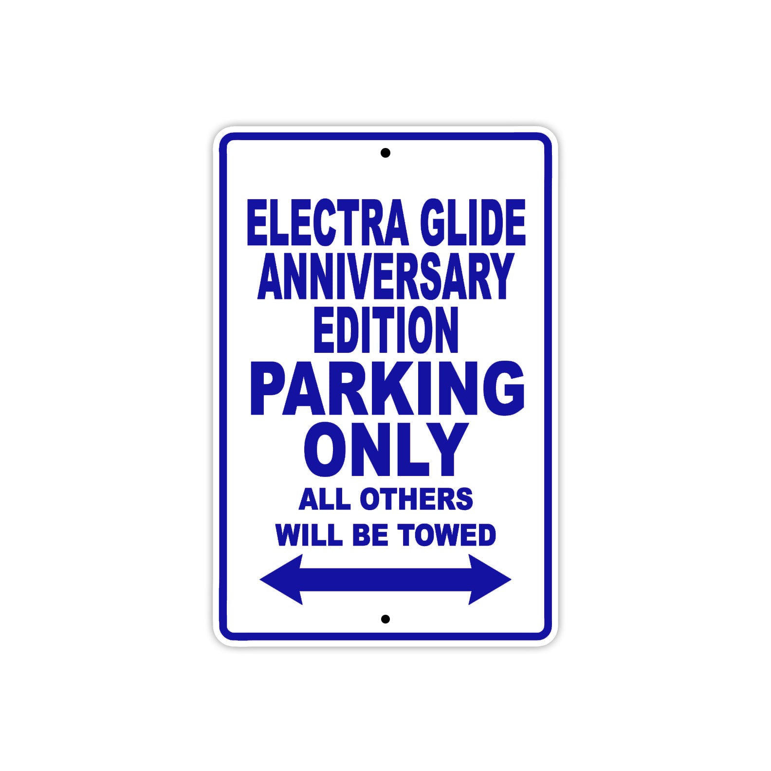 Harley Davidson Electra Glide Anniversary Edition Parking Only All Others Will Be Towed Aluminum Decor Garage Sign