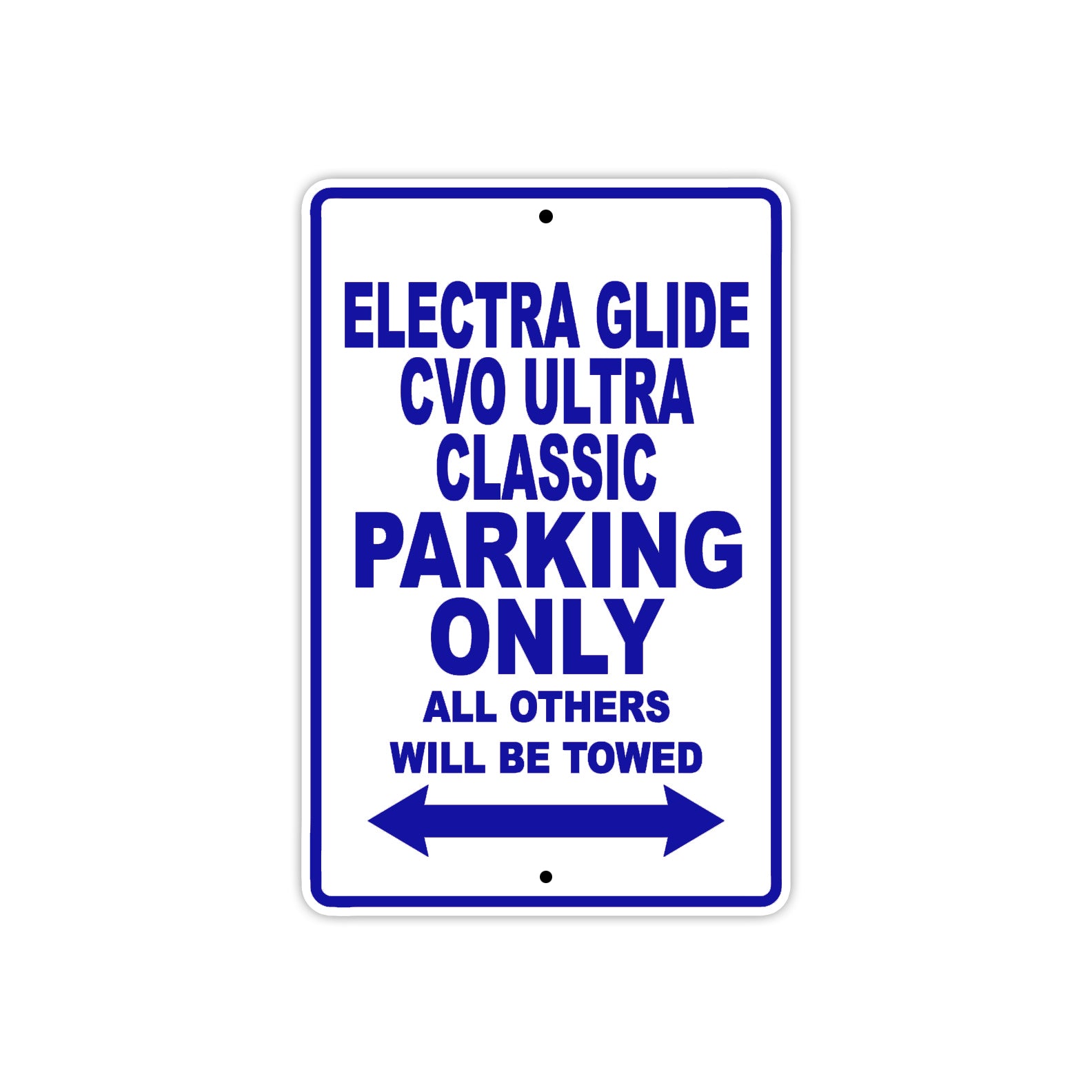 Harley Davidson Electra Glide CVO Ultra Classic Parking Only All Others Will Be Towed Aluminum Decor Garage Sign