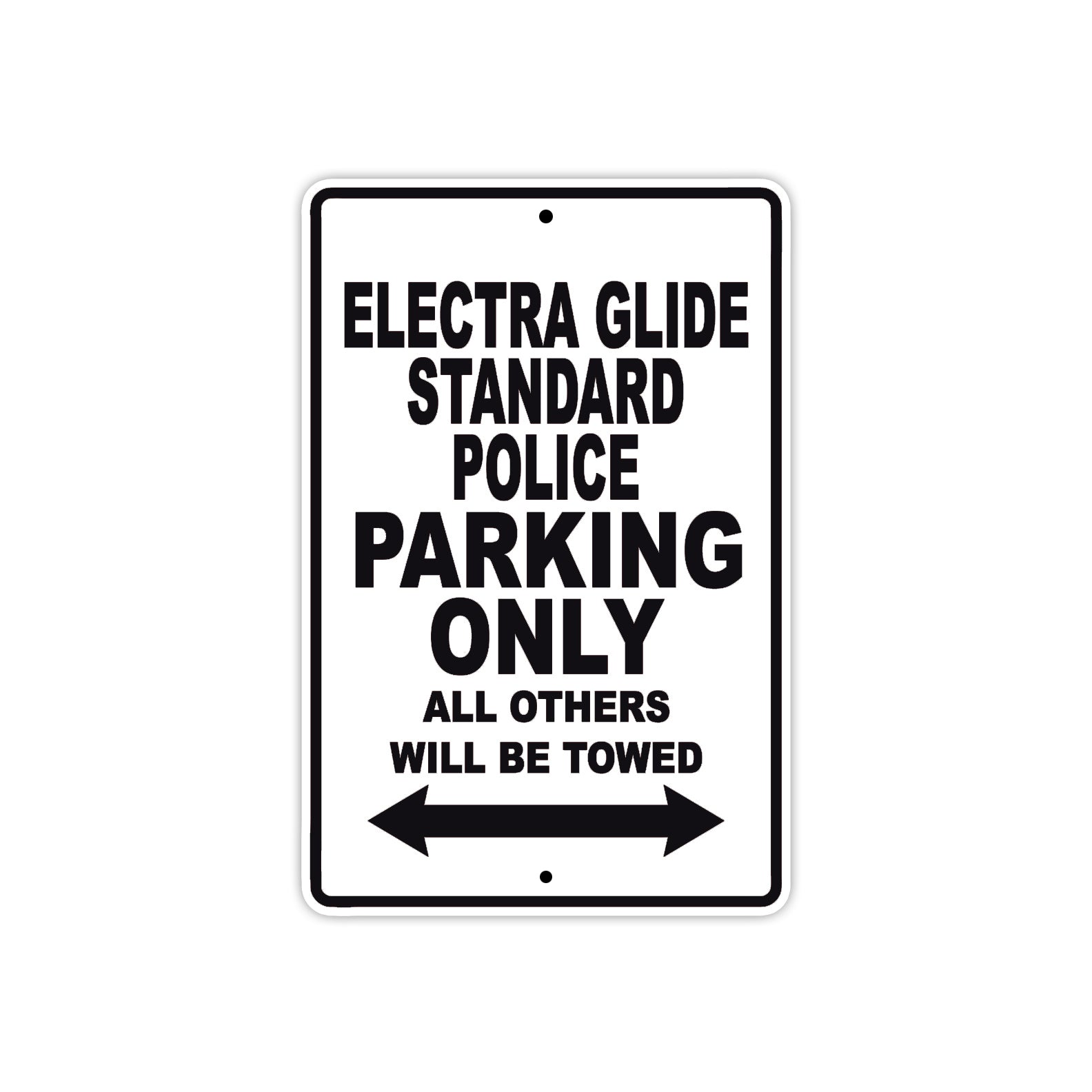 Harley Davidson Electra Glide Standard Police Parking Only All Others Will Be Towed Aluminum Decor Garage Sign