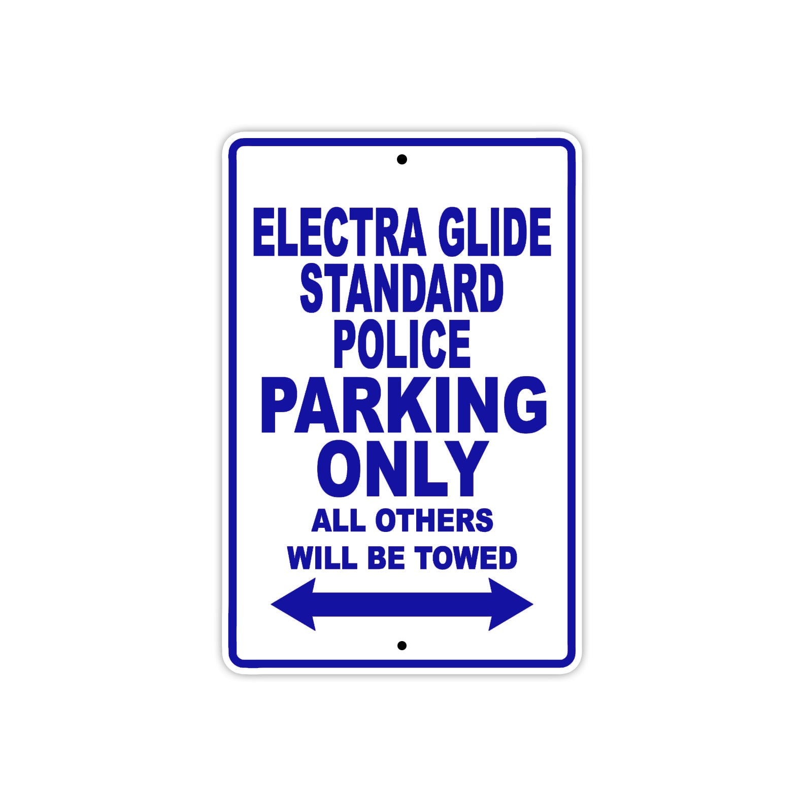 Harley Davidson Electra Glide Standard Police Parking Only All Others Will Be Towed Aluminum Decor Garage Sign