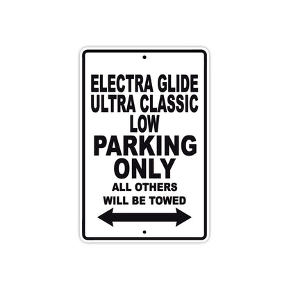 Harley Davidson Electra Glide Ultra Classic Low Parking Only All Others Will Be Towed Aluminum Decor Garage Sign