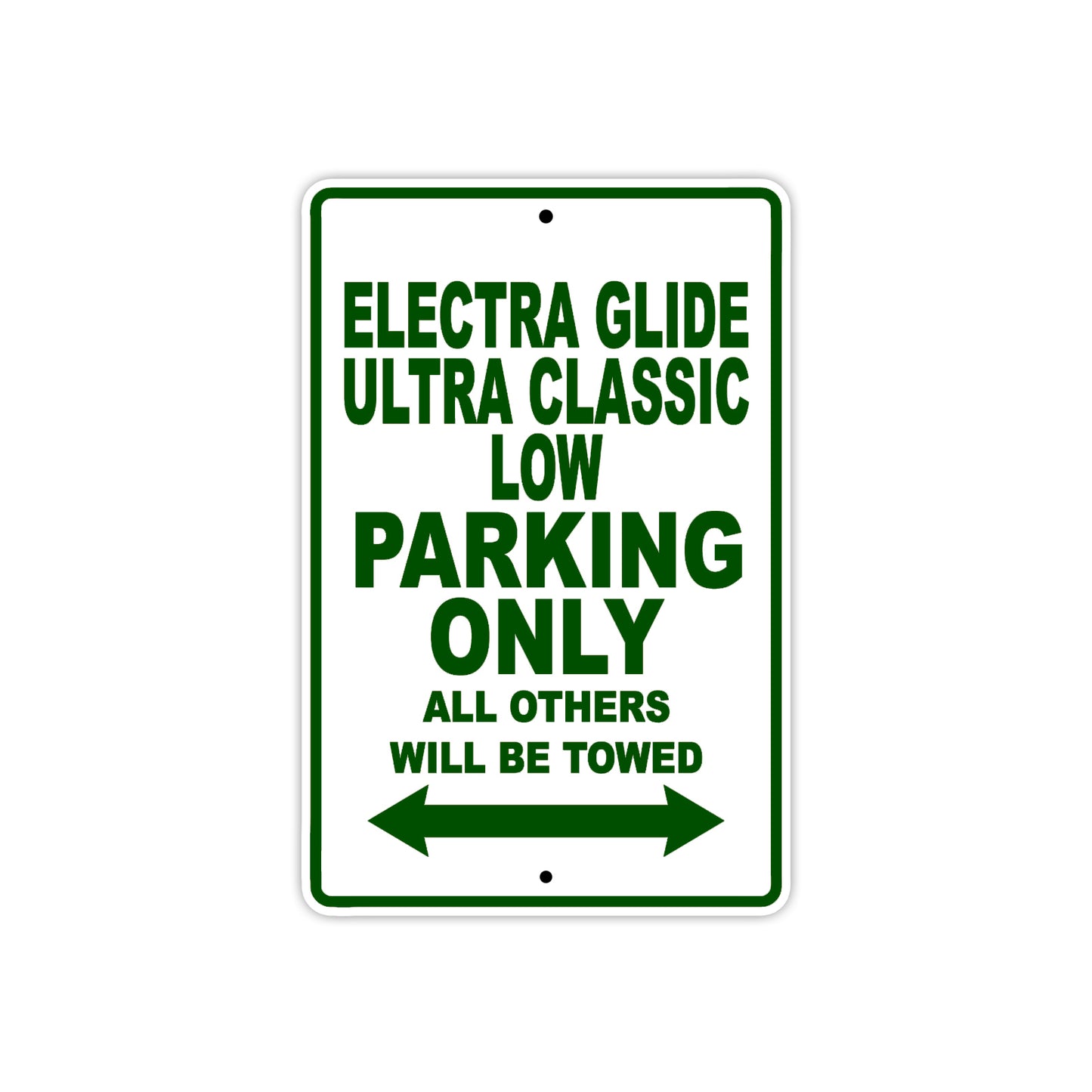 Harley Davidson Electra Glide Ultra Classic Low Parking Only All Others Will Be Towed Aluminum Decor Garage Sign