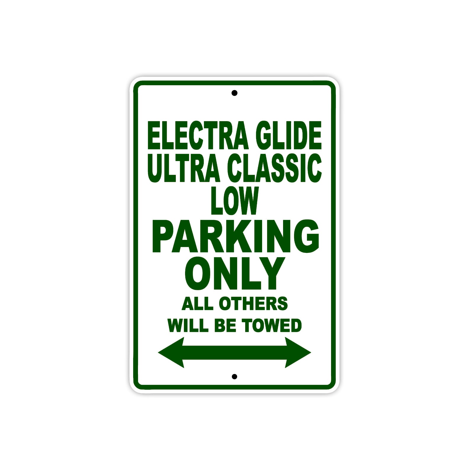 Harley Davidson Electra Glide Ultra Classic Low Parking Only All Others Will Be Towed Aluminum Decor Garage Sign