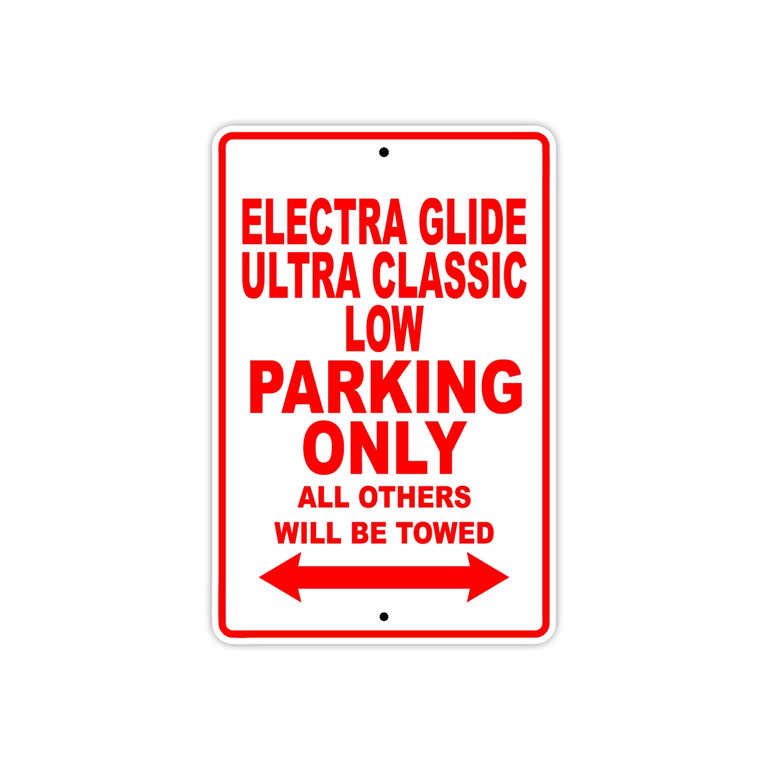 Harley Davidson Electra Glide Ultra Classic Low Parking Only All Others Will Be Towed Aluminum Decor Garage Sign