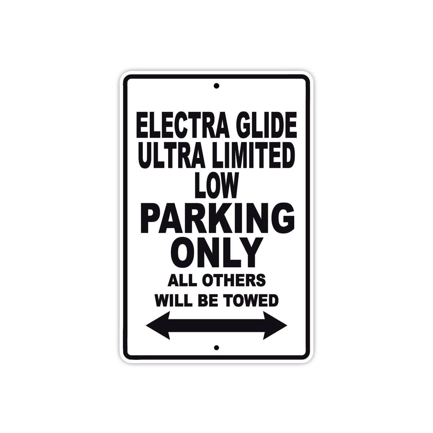Harley Davidson Electra Glide Ultra Limited Low Parking Only All Others Will Be Towed Aluminum Decor Garage Sign