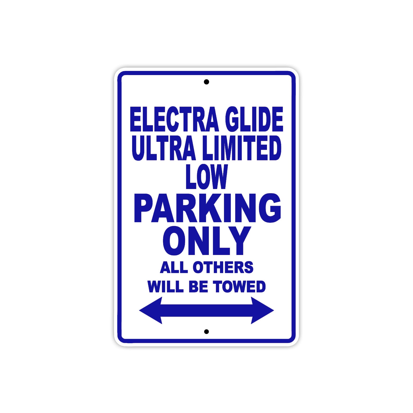 Harley Davidson Electra Glide Ultra Limited Low Parking Only All Others Will Be Towed Aluminum Decor Garage Sign