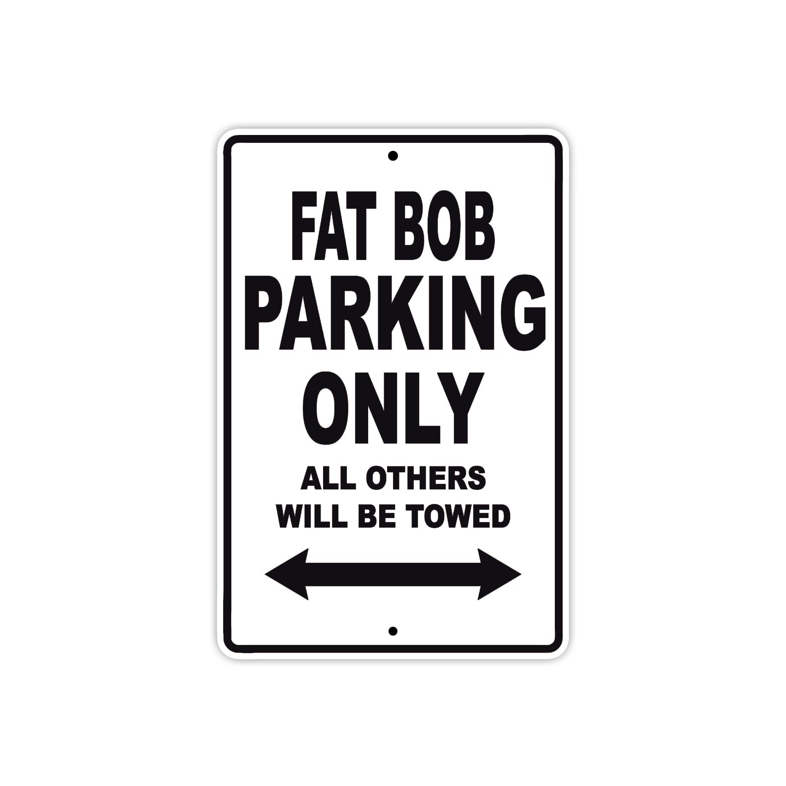 Harley Davidson Fat Bob Parking Only All Others Will Be Towed Aluminum Decor Garage Sign