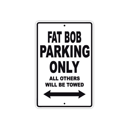 Harley Davidson Fat Bob Parking Only All Others Will Be Towed Aluminum Decor Garage Sign