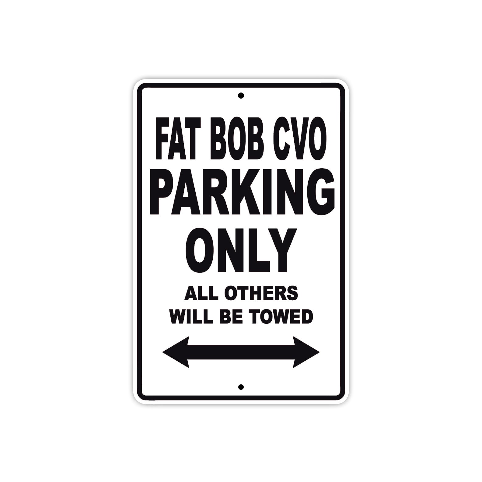 Harley Davidson Fat Bob CVO Parking Only All Others Will Be Towed Aluminum Decor Garage Sign