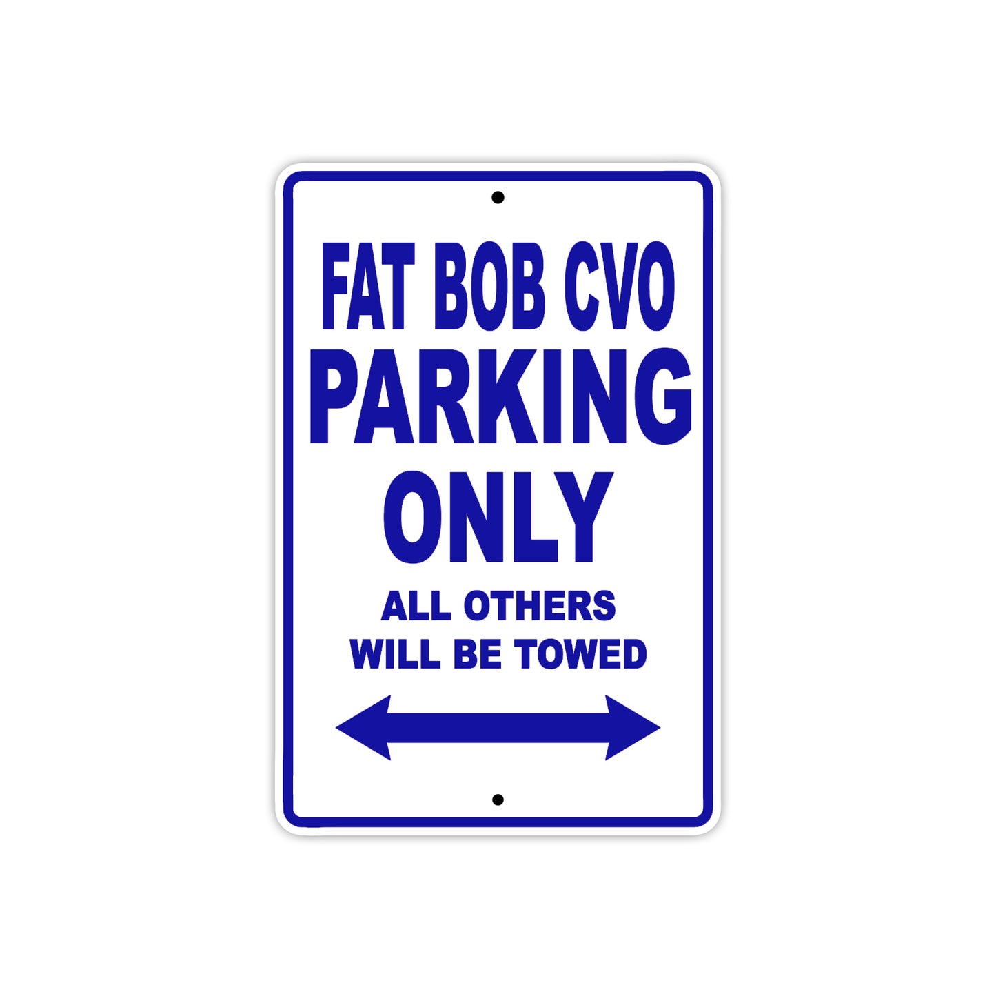 Harley Davidson Fat Bob CVO Parking Only All Others Will Be Towed Aluminum Decor Garage Sign