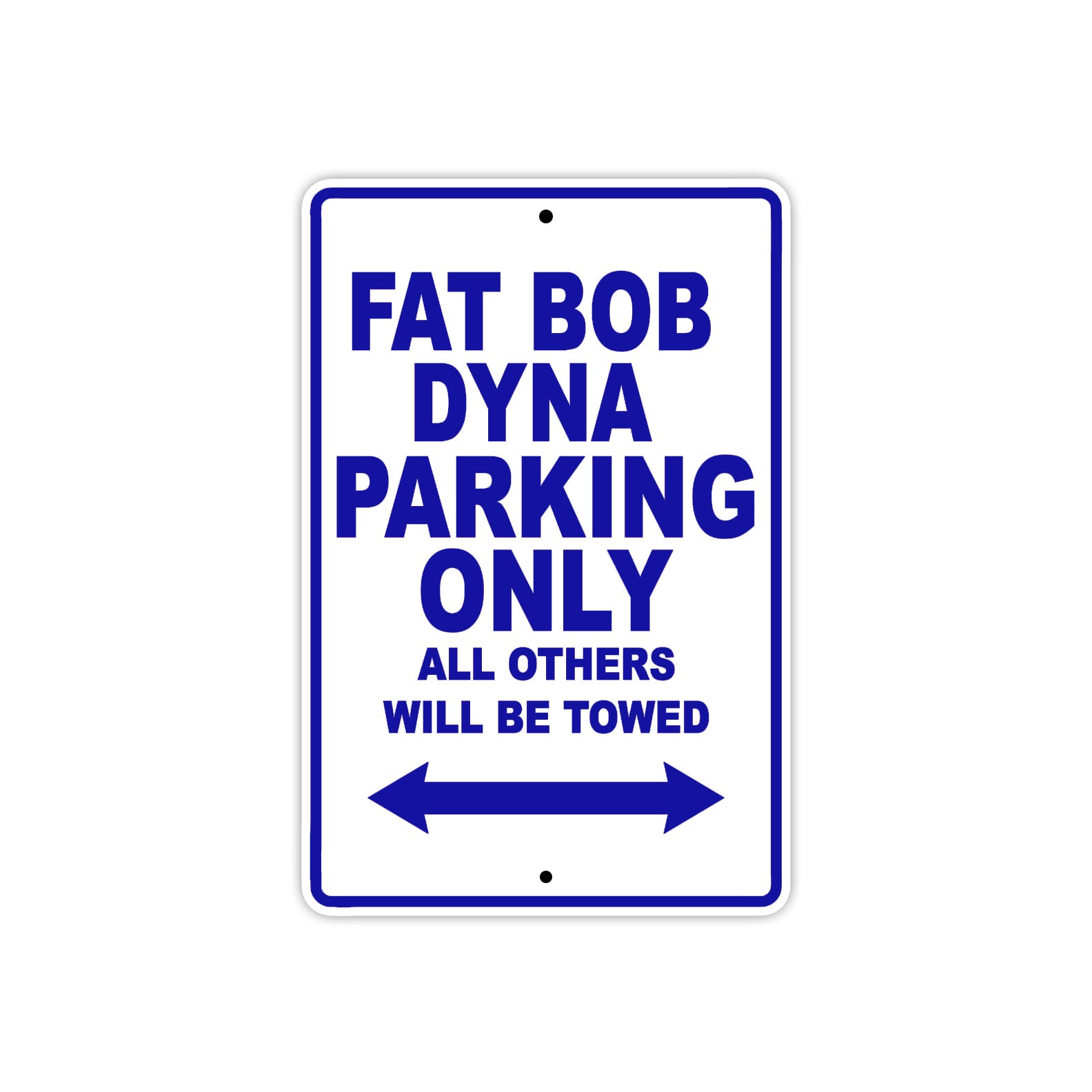 Harley Davidson Fat Bob Dyna Parking Only All Others Will Be Towed Aluminum Decor Garage Sign
