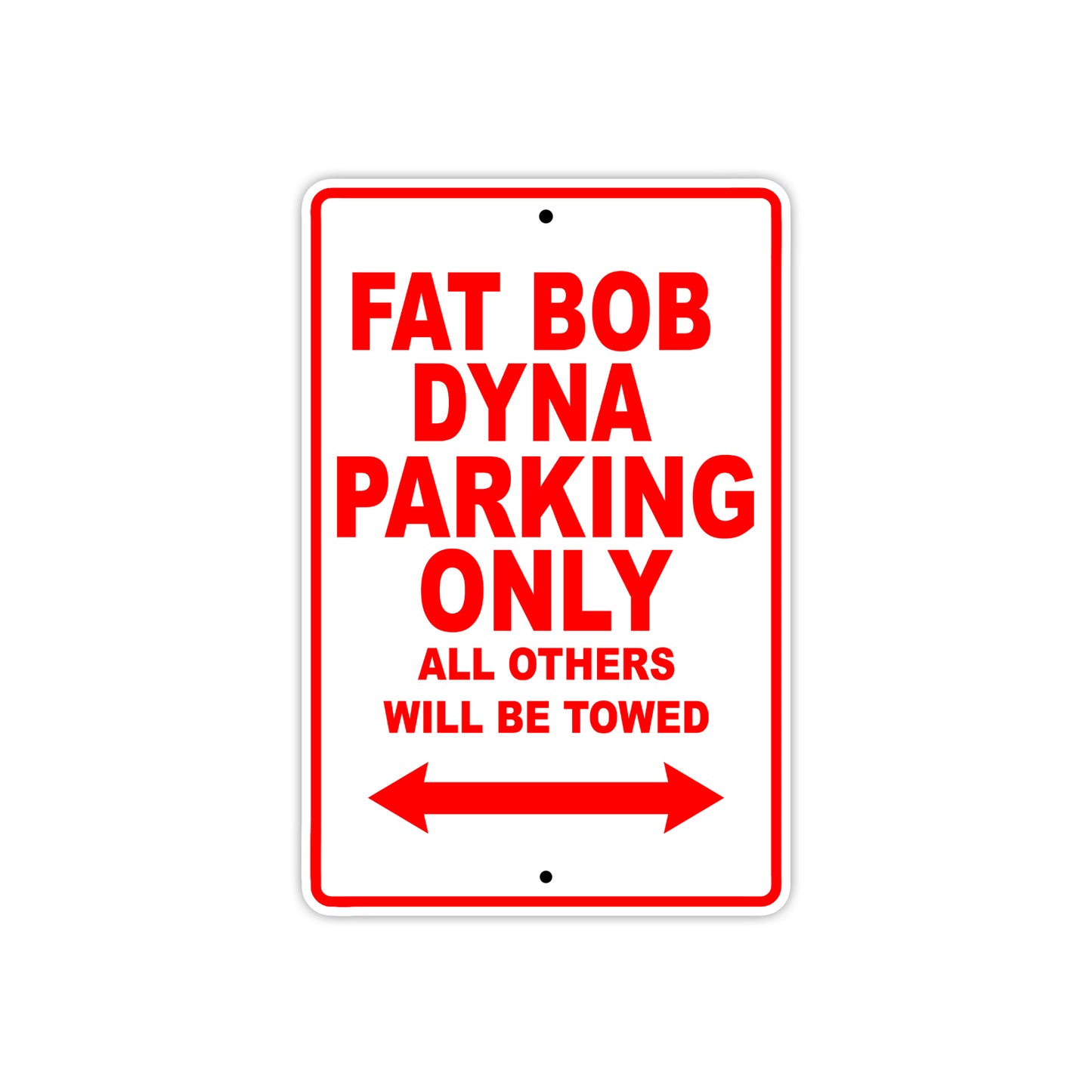 Harley Davidson Fat Bob Dyna Parking Only All Others Will Be Towed Aluminum Decor Garage Sign