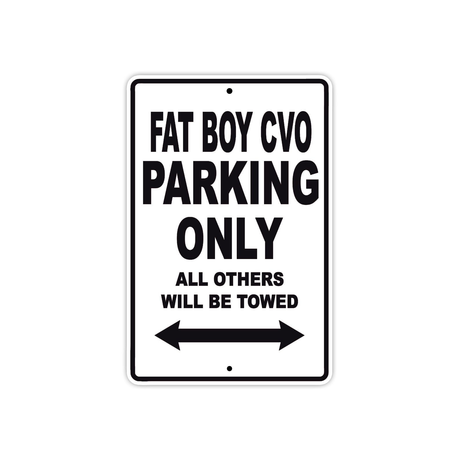 Harley Davidson Fat Boy CVO Parking Only All Others Will Be Towed Aluminum Decor Garage Sign