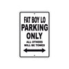 Harley Davidson Fat Boy LO Parking Only All Others Will Be Towed Aluminum Decor Garage Sign