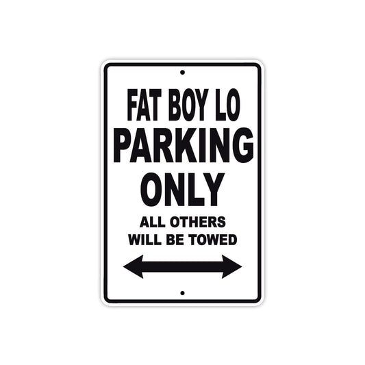 Harley Davidson Fat Boy LO Parking Only All Others Will Be Towed Aluminum Decor Garage Sign
