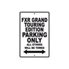 Harley Davidson FXR Grand Touring Edition Parking Only All Others Will Be Towed Aluminum Decor Garage Sign