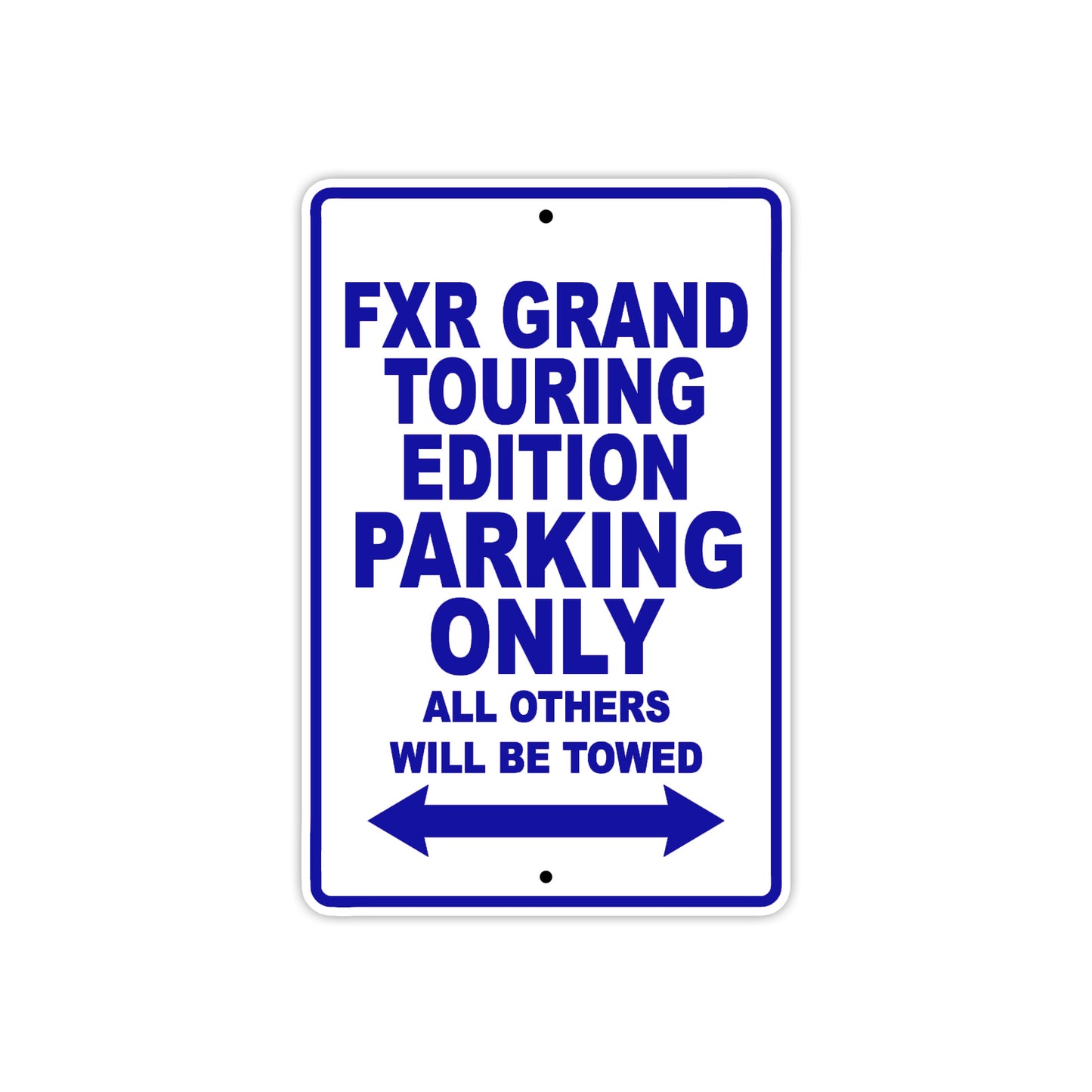 Harley Davidson FXR Grand Touring Edition Parking Only All Others Will Be Towed Aluminum Decor Garage Sign