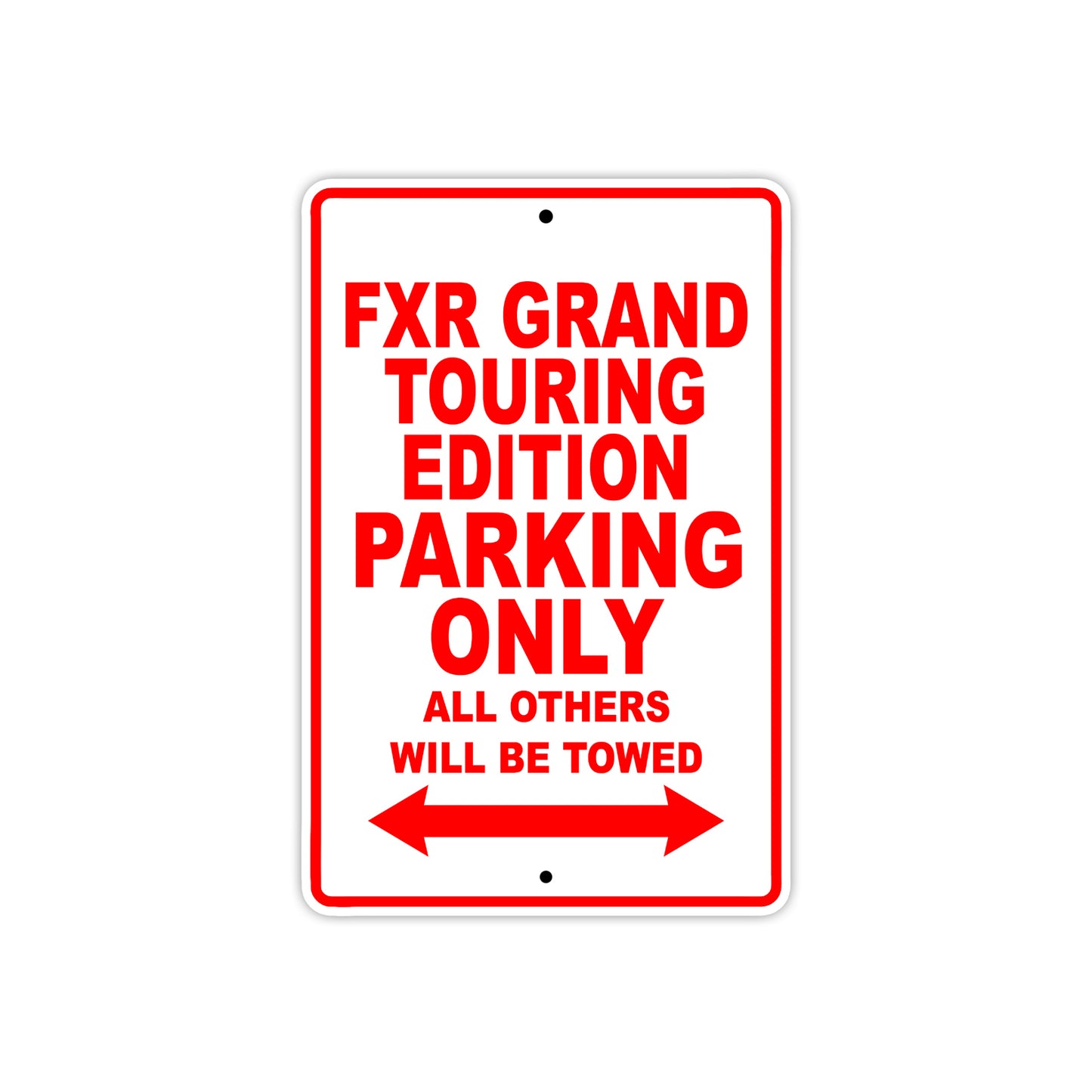 Harley Davidson FXR Grand Touring Edition Parking Only All Others Will Be Towed Aluminum Decor Garage Sign