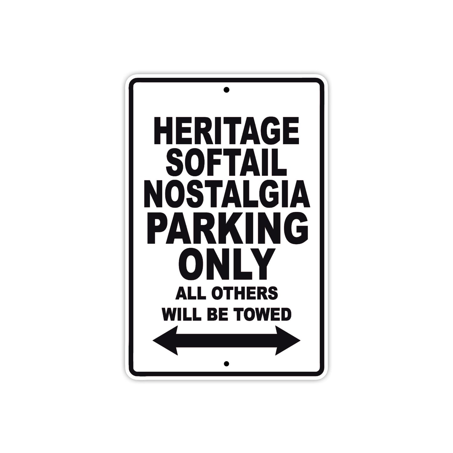 Harley Davidson Heritage Softail Nostalgia Parking Only All Others Will Be Towed Aluminum Decor Garage Sign
