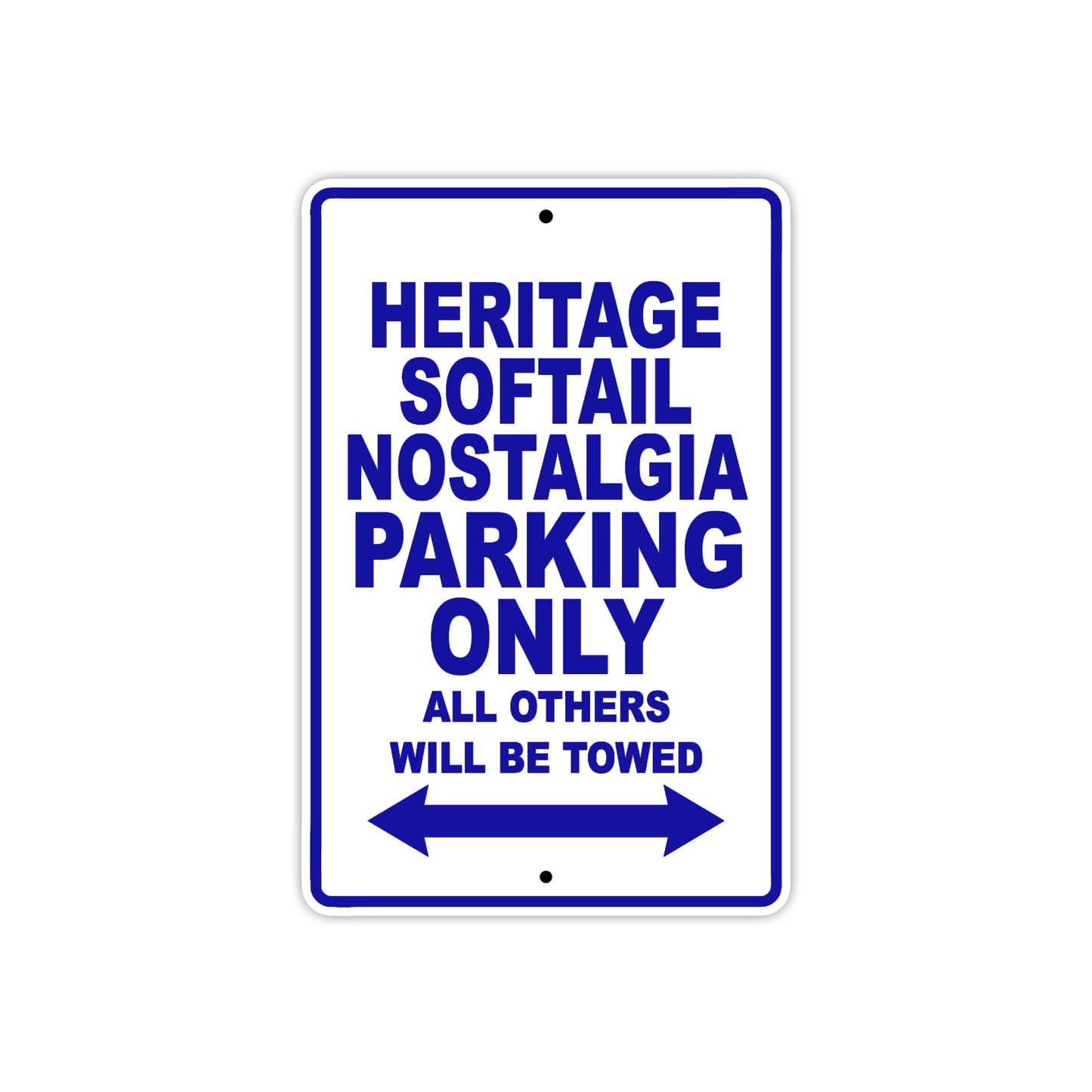 Harley Davidson Heritage Softail Nostalgia Parking Only All Others Will Be Towed Aluminum Decor Garage Sign