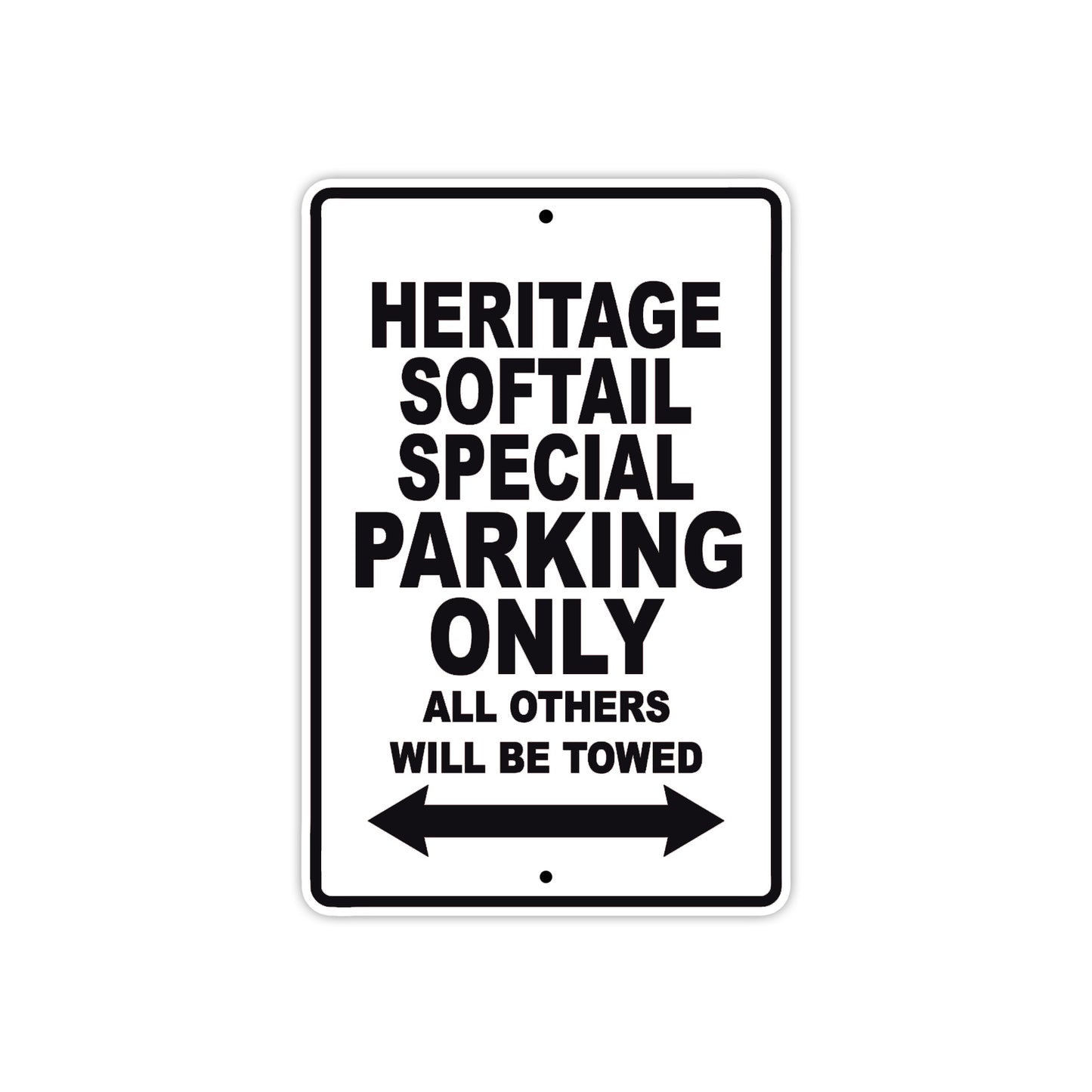 Harley Davidson Heritage Softail Special Parking Only All Others Will Be Towed Aluminum Decor Garage Sign