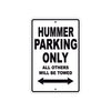 Harley Davidson Hummer Parking Only All Others Will Be Towed Aluminum Decor Garage Sign