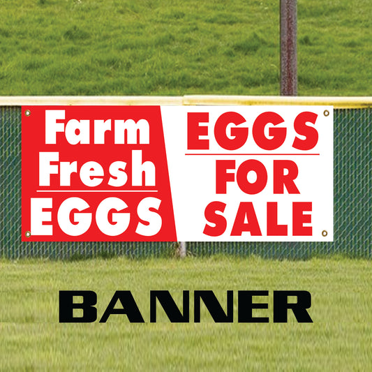 Farm Fresh Egg - Eggs For Sale Marketing Vinyl Banner Sign