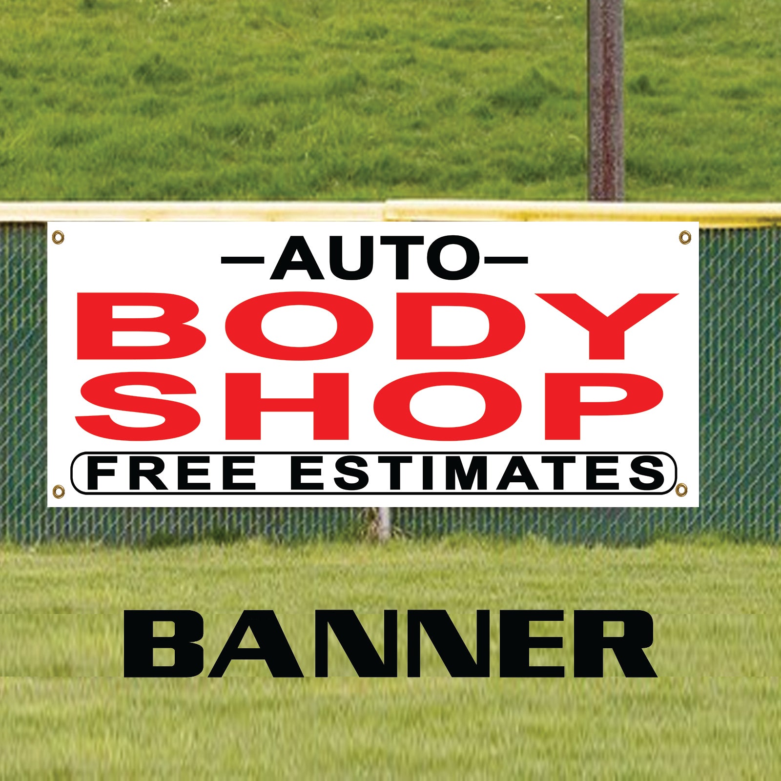 Auto Body Shop Free Estimates Marketing Vinyl Banner Sign