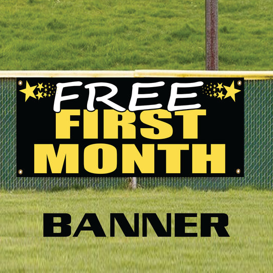 First Month Free Services Vinyl Banner Sign