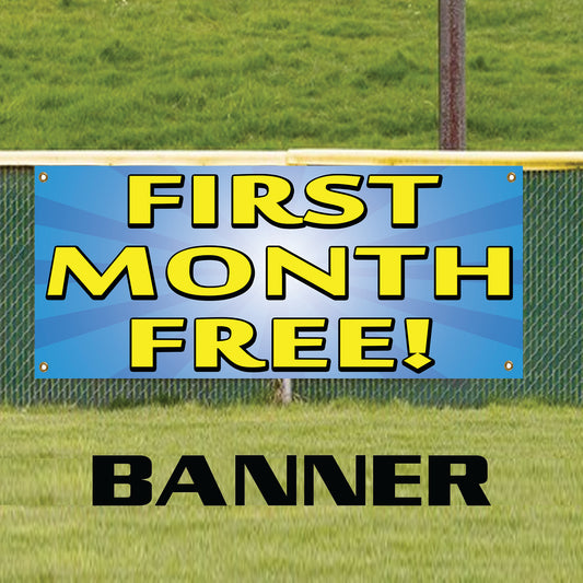 First Month Free Services Vinyl Banner Sign