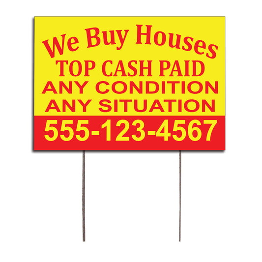 We Buy Houses Top Cash Paid Customized Yard Sign