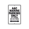 ACC Marine Parking Only All Others Will Be Towed Sea Ocean Beach Lake Boat Aluminum Metal Sign Plate