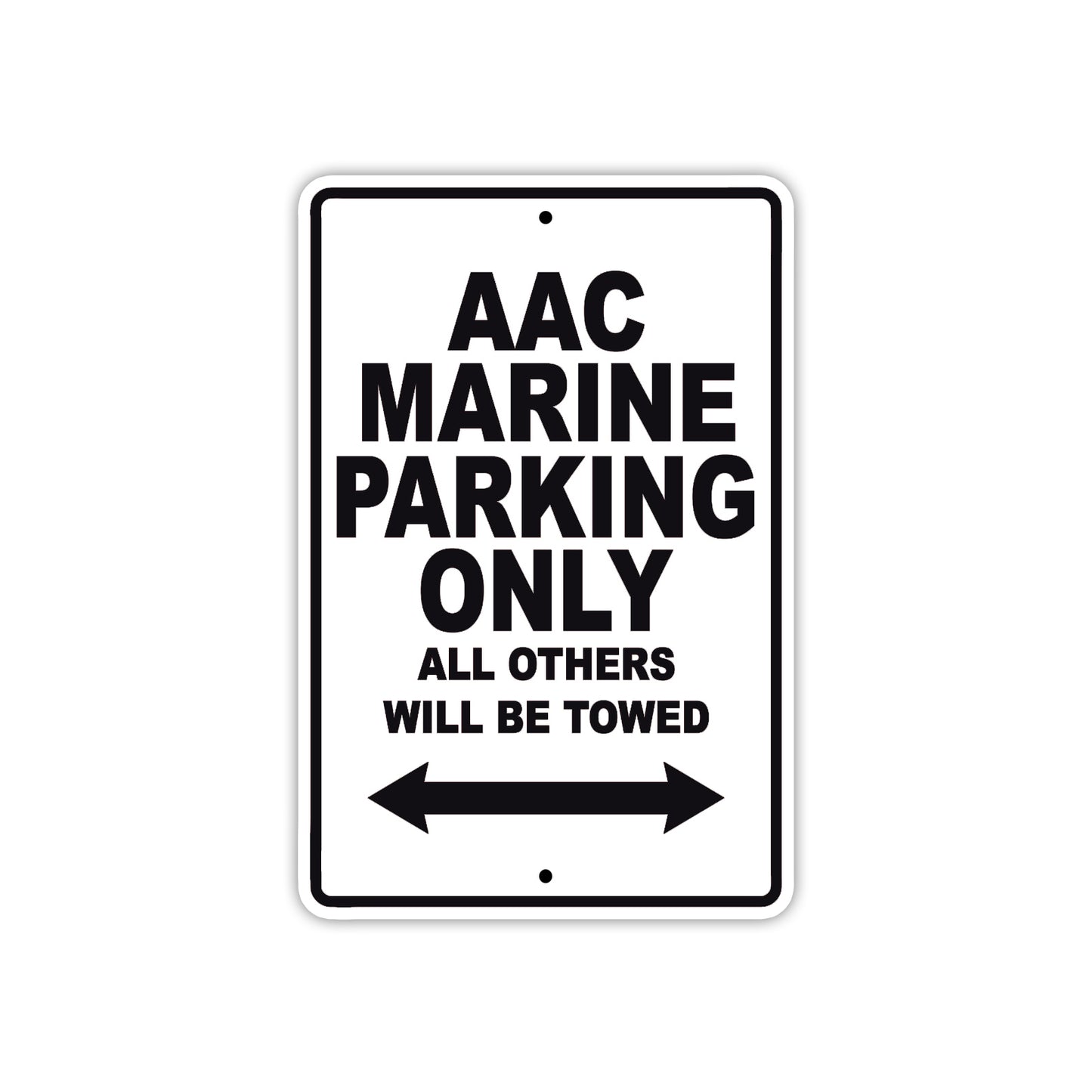 ACC Marine Parking Only All Others Will Be Towed Sea Ocean Beach Lake Boat Aluminum Metal Sign Plate