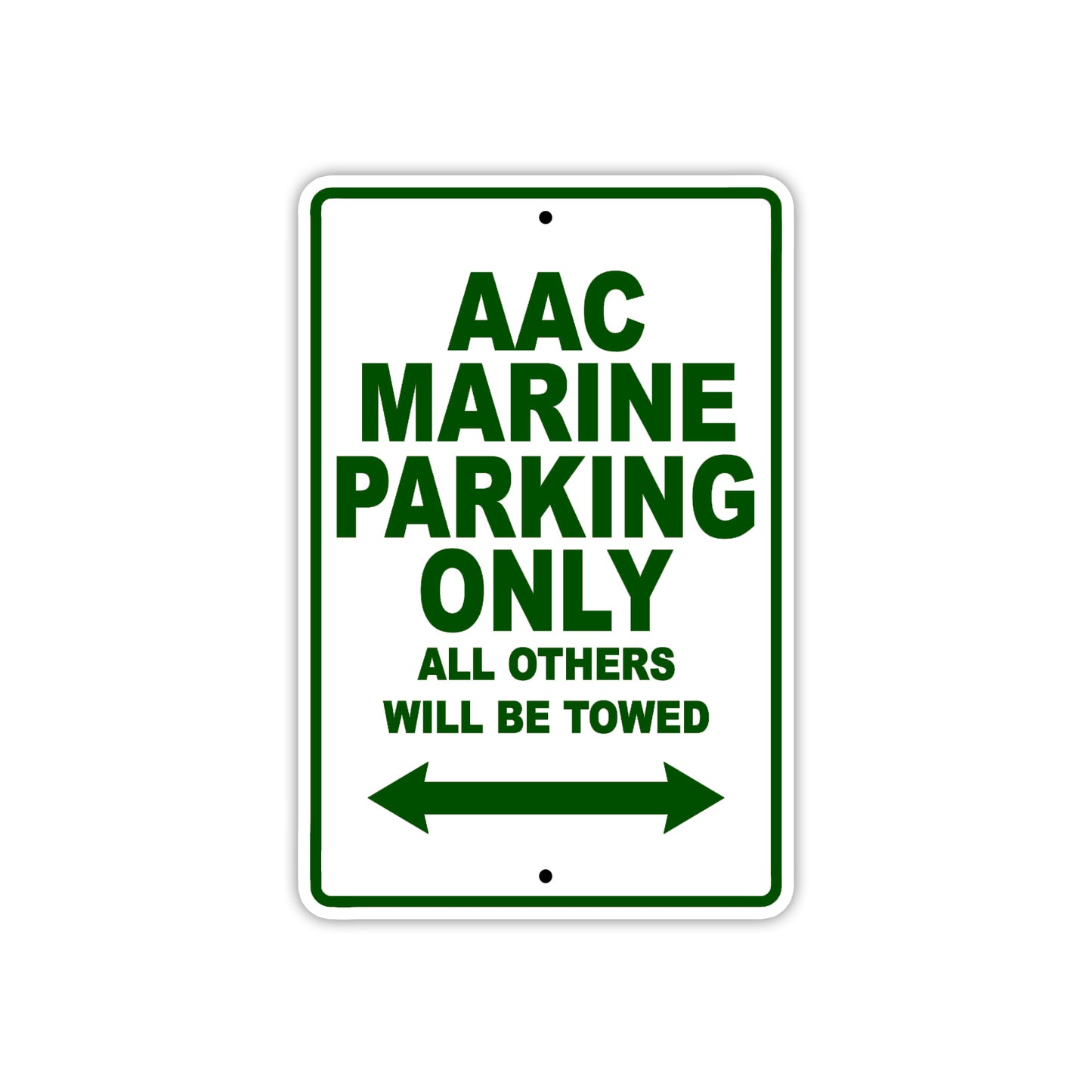 ACC Marine Parking Only All Others Will Be Towed Sea Ocean Beach Lake Boat Aluminum Metal Sign Plate