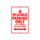 Ab Inflatables Parking Only All Others Will Be Towed Sea Ocean Beach Lake Boat Aluminum Metal Sign Plate