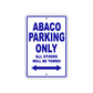 Abaco Parking Only All Others Will Be Towed Sea Ocean Beach Lake Boat Aluminum Metal Sign Plate