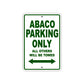 Abaco Parking Only All Others Will Be Towed Sea Ocean Beach Lake Boat Aluminum Metal Sign Plate