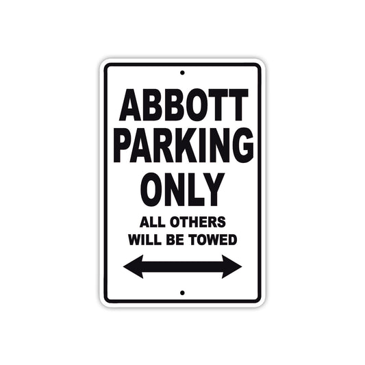 Abbott Parking Only All Others Will Be Towed Sea Ocean Beach Lake Boat Aluminum Metal Sign Plate