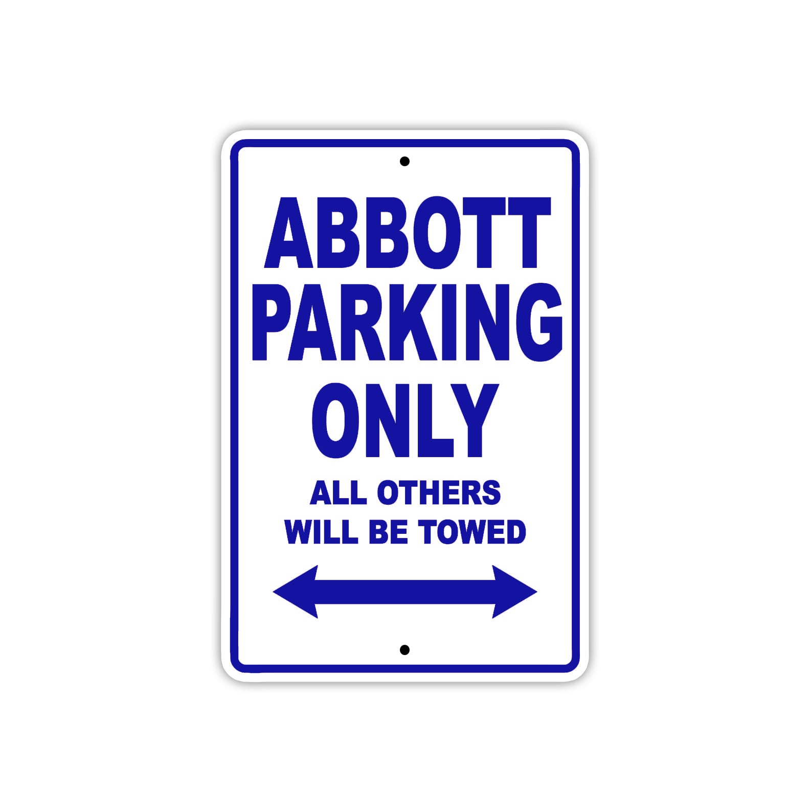 Abbott Parking Only All Others Will Be Towed Sea Ocean Beach Lake Boat Aluminum Metal Sign Plate
