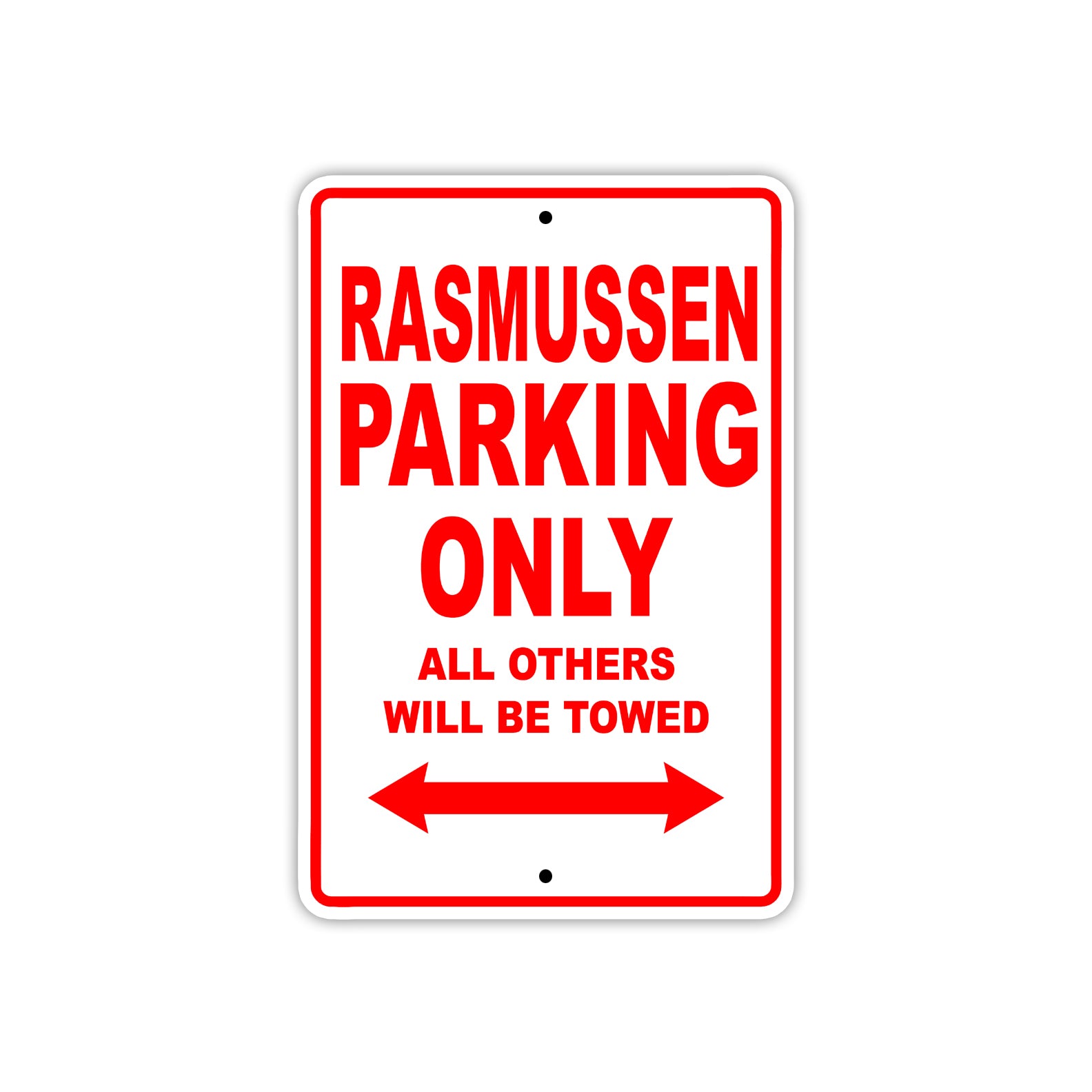 Rasmussen Parking Only All Others Will Be Towed Sea Ocean Beach Lake Boat Aluminum Metal Sign Plate
