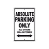Absolute Parking Only All Others Will Be Towed Sea Ocean Beach Lake Boat Aluminum Metal Sign Plate