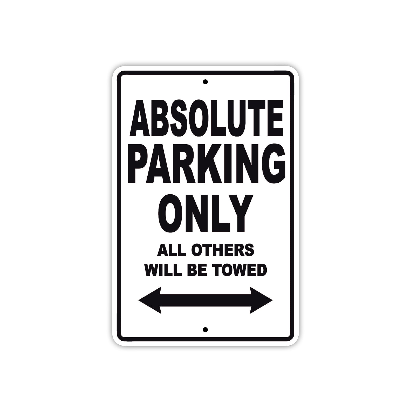 Absolute Parking Only All Others Will Be Towed Sea Ocean Beach Lake Boat Aluminum Metal Sign Plate