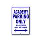 Academy Parking Only All Others Will Be Towed Sea Ocean Beach Lake Boat Aluminum Metal Sign Plate