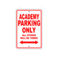 Academy Parking Only All Others Will Be Towed Sea Ocean Beach Lake Boat Aluminum Metal Sign Plate