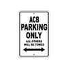 ACB Parking Only All Others Will Be Towed Sea Ocean Beach Lake Boat Aluminum Metal Sign Plate