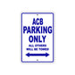 ACB Parking Only All Others Will Be Towed Sea Ocean Beach Lake Boat Aluminum Metal Sign Plate