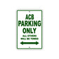 ACB Parking Only All Others Will Be Towed Sea Ocean Beach Lake Boat Aluminum Metal Sign Plate