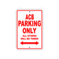 ACB Parking Only All Others Will Be Towed Sea Ocean Beach Lake Boat Aluminum Metal Sign Plate